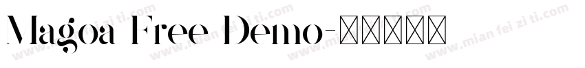 Magoa Free Demo字体转换